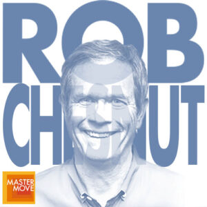 Podcast episode artwork featuring Rob Chesnut, former Chief Ethics Officer at Airbnb, discussing ethical leadership, corporate integrity, and business success on The Master Move Podcast.
