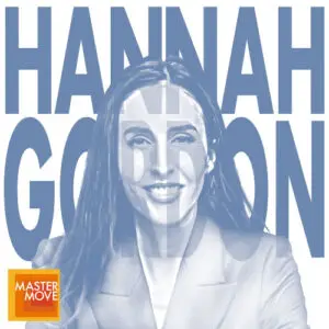 Stylized blue monochrome portrait of Hannah Gordon with her name in bold block letters behind her and the Master Move logo in the corner