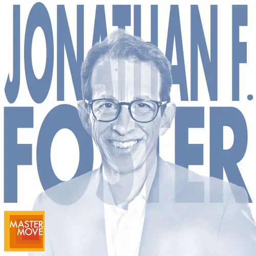 Stylized blue monochrome portrait of Jonathan F. Foster with his name in bold block letters behind his and the Master Move logo in the corner